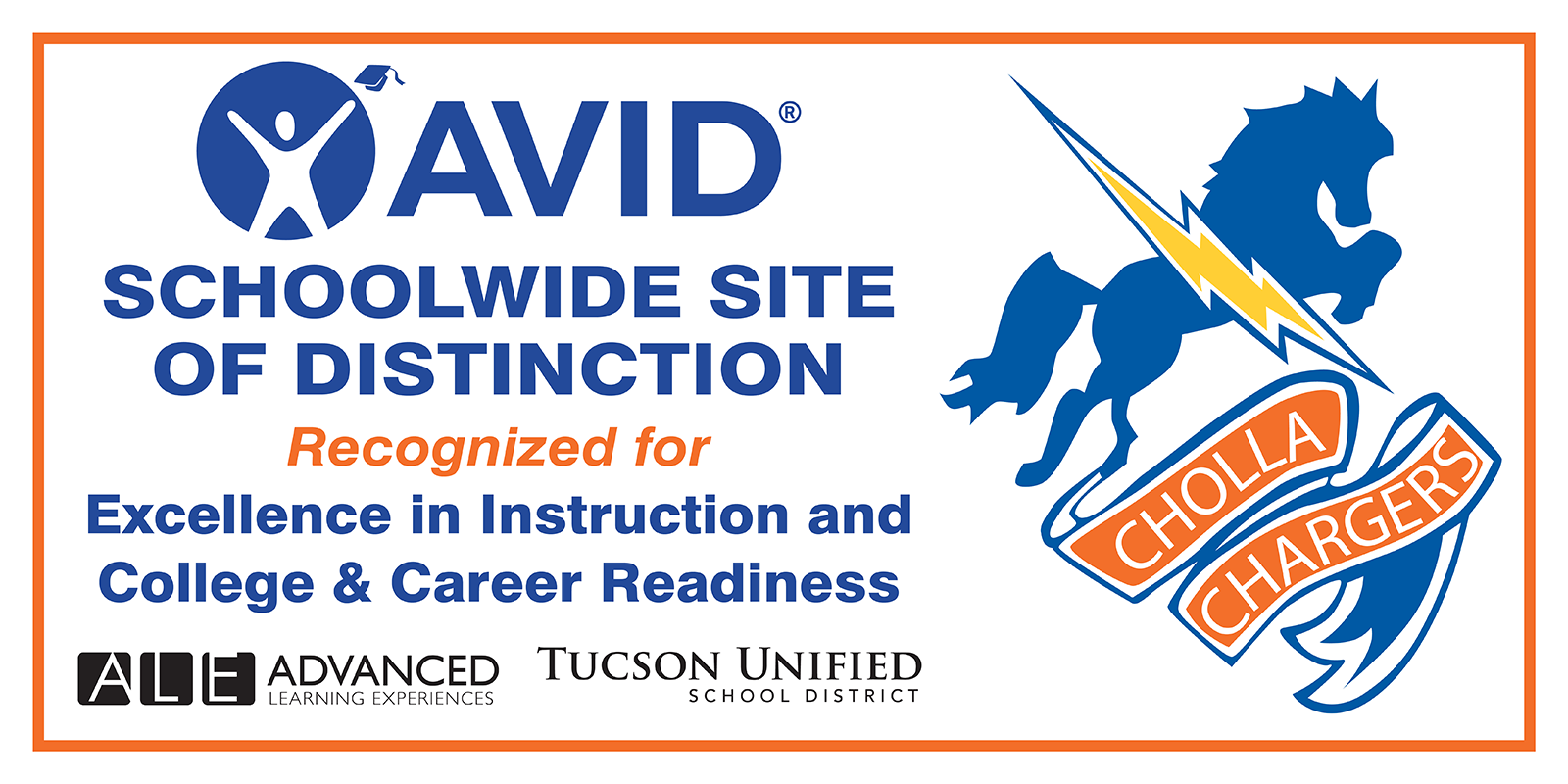 Cholla Schoolwide Site of Distinction, Excellence in Instruction and College & Career Readiness