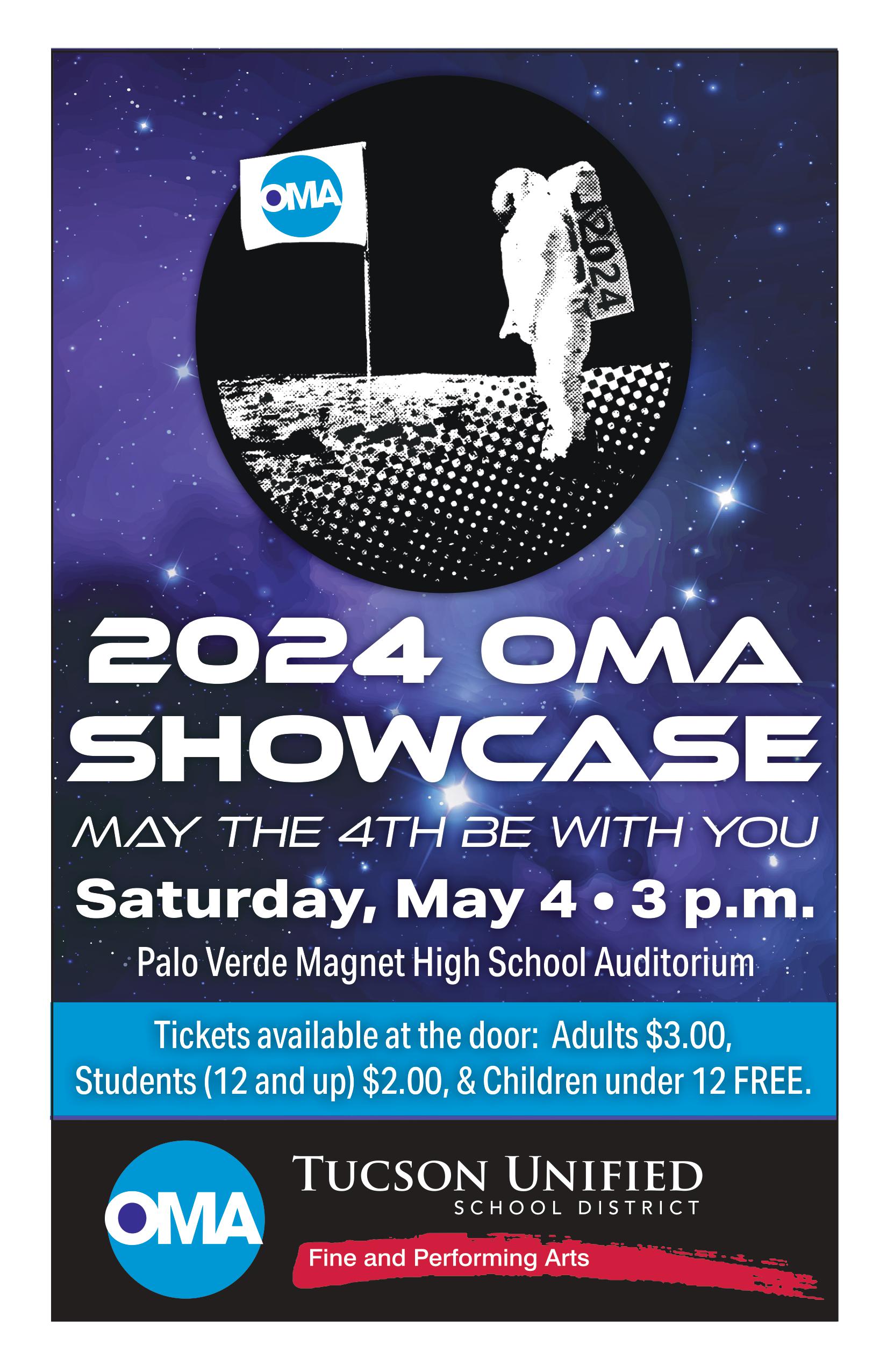 2024 OMA Showcase | May the 4th Be With You | Saturday, May 4, 3 pm | Palo Verde Magnet High School Auditorium | Tickets available at the door: Adults $3, Students (12 and up) $2 & Children under 12 FREE