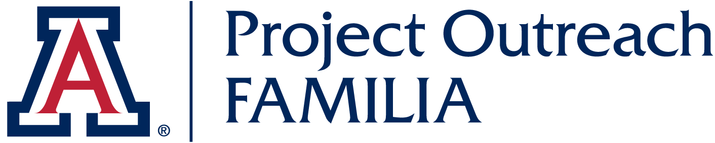 University of Arizona Project Outreach Familia